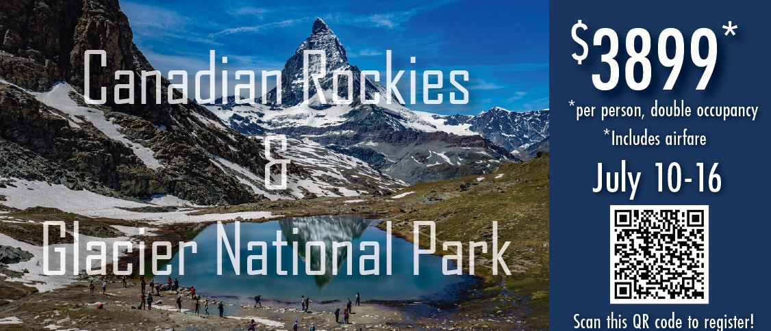 Canadian Rockies & Glacier National Park - July 10 - 16, 2023